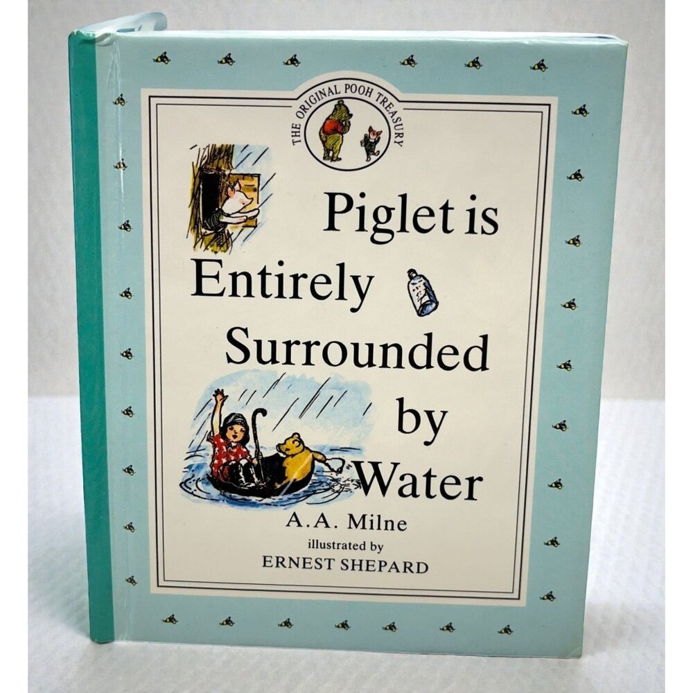 Piglet Is Entirely Surrounded By Water A.A. Milne 1990 Winnie the Pooh